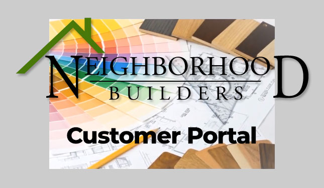 Neighborhood Builders Customer Portal